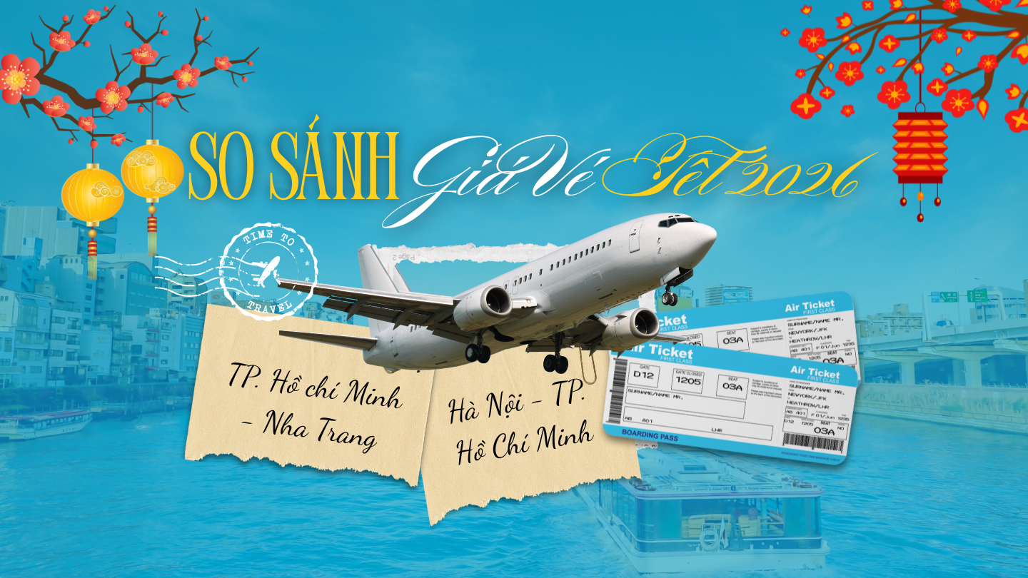 So sánh giá vé máy bay Tết 2026: Vietnam Airlines, Vietjet Air, Bamboo Airways - Cuộc đua trên bầu trời ngày Tết