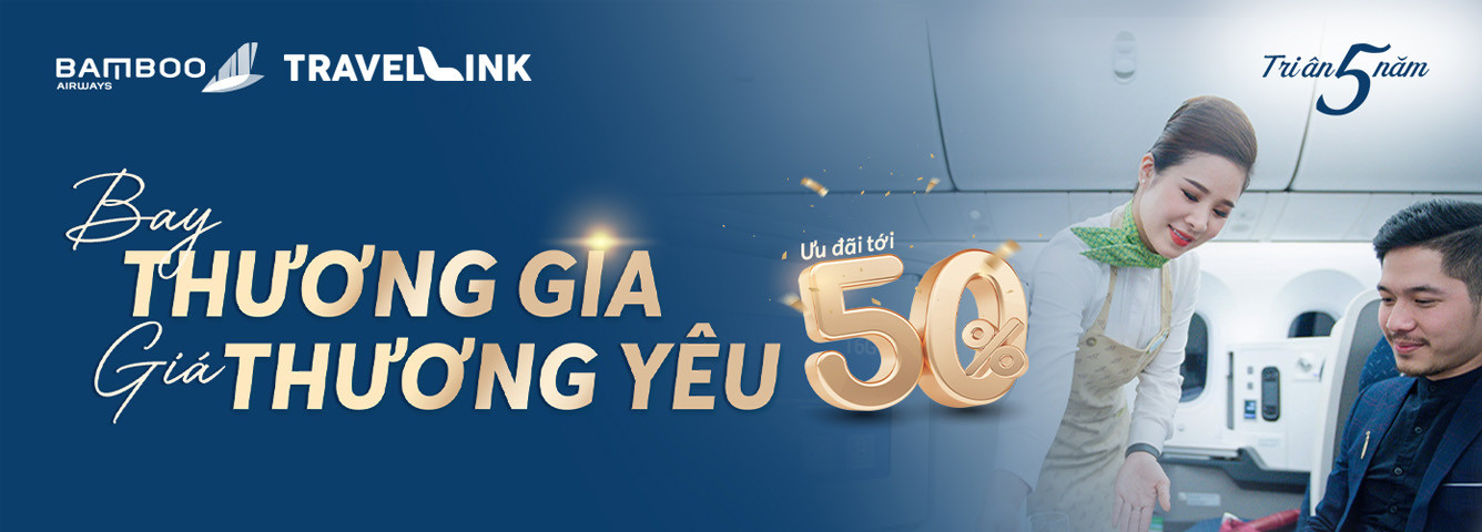 Trải nghiệm thượng lưu cùng Bamboo Airways.