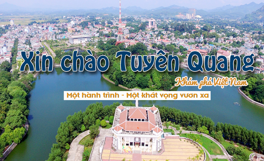 Du lịch Tuyên Quang - Khám phá Việt Nam