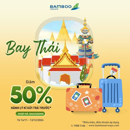 Đi Thái shopping thả ga mà không lo "lố ký" với ưu đãi giảm 50% hành lý trả trước cùng Bamboo Airways