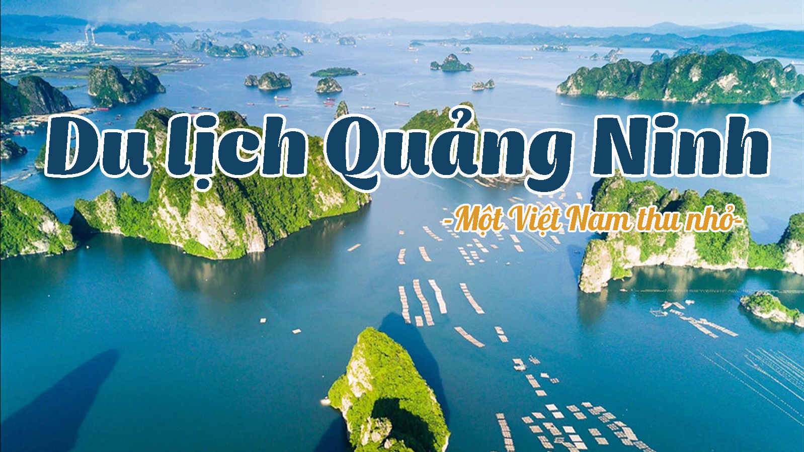 Du lịch Quảng Ninh - Khám phá Việt Nam